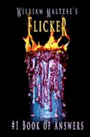 William Maltese - William Maltese's Flicker: #1 Book of Answers, Häftad