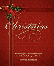 bokomslag Christmas, Celebrating the Christian History of Classic Symbols, Songs and Stories