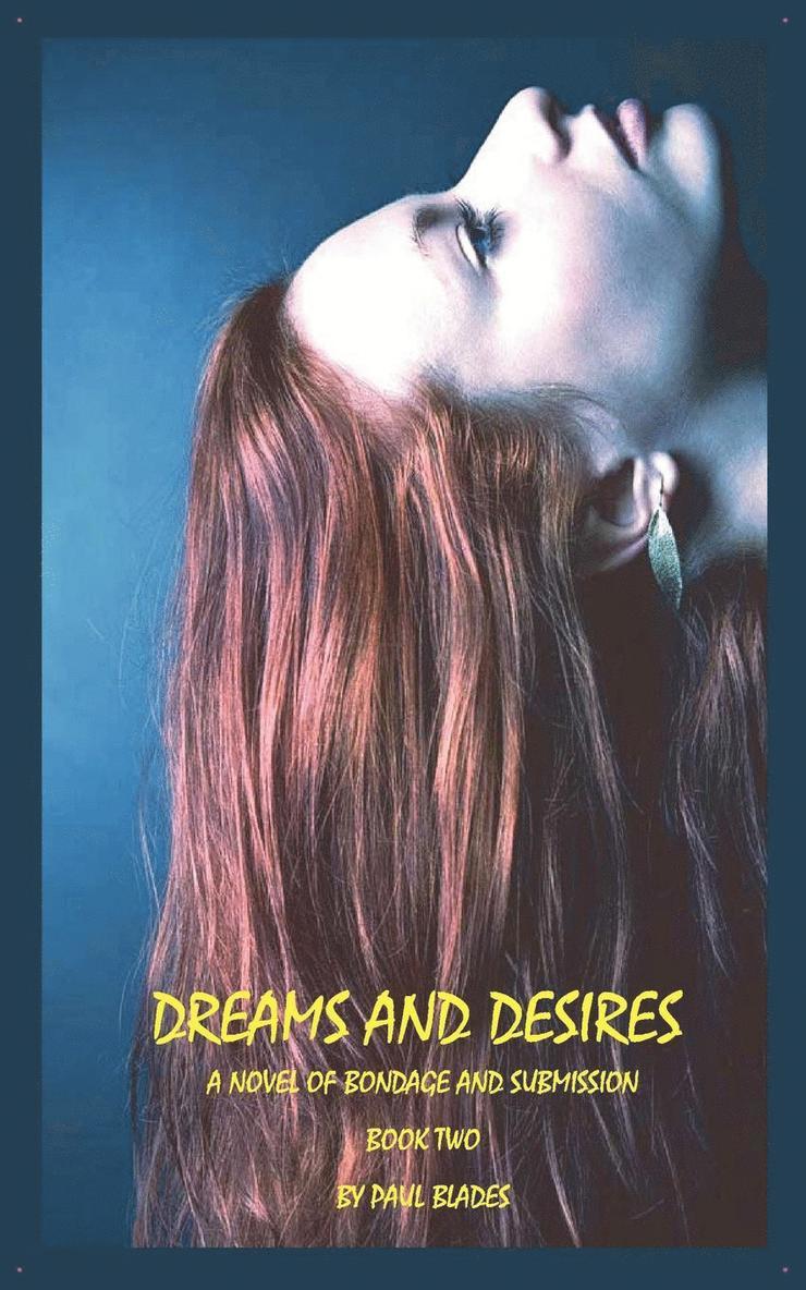 Dreams and Desires-Book Two 1