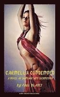 bokomslag Carmella Condemned