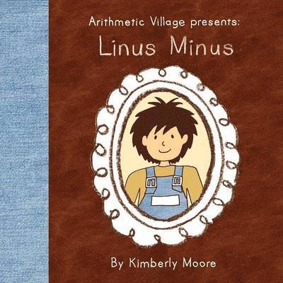 Arithmetic Village Presents Linus Minus 1