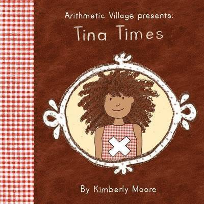 Arithmetic Village Presents Tina Times 1
