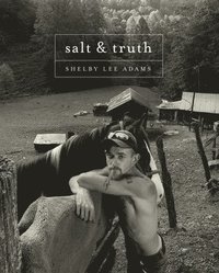 bokomslag Shelby Lee Adams: Salt & Truth