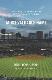 bokomslag Most Valuable Name: An Athlete's Devotional On The Names Of God