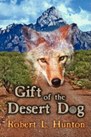 bokomslag Gift of the Desert Dog