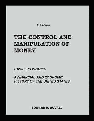 bokomslag The Control and Manipulation of Money