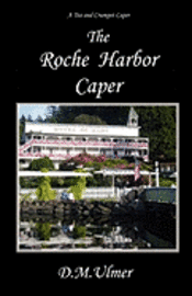 bokomslag The Roche Harbor Caper