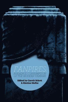 Gareth Schott, Kirstine Moffat - Fanpires, Häftad
