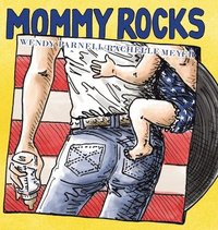 bokomslag Mommy Rocks