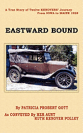Ruth Kenoyer Polley, Patricia Probert Gott - Eastward Bound, Häftad