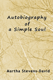 bokomslag Autobiography of a Simple Soul