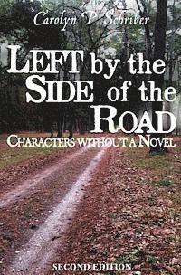Left by the Side of the Road: Characters without a Novel