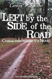 Left by the Side of the Road: Characters without a Novel 1