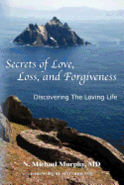 bokomslag Secrets of Love, Loss, and Forgiveness