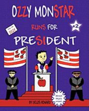 bokomslag Ozzy Monstar Runs For President