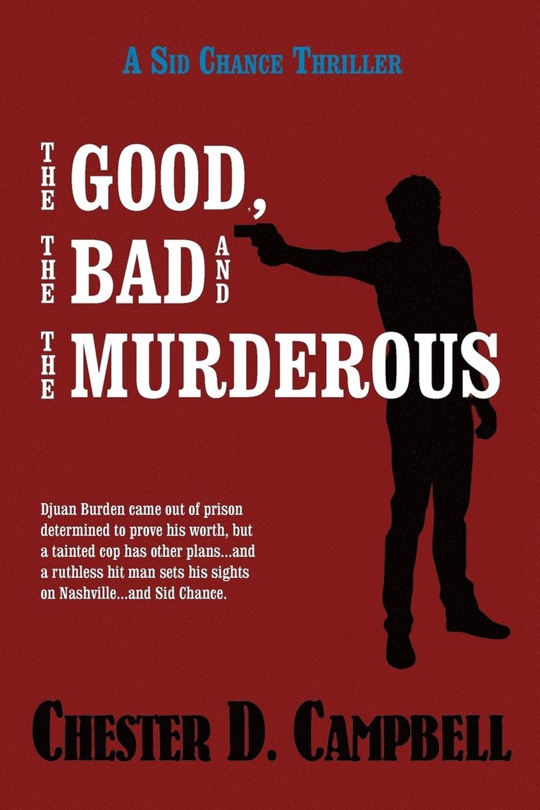 The Good, the Bad and the Murderous 1