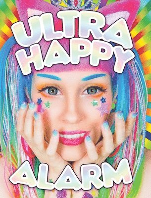 Amelia G - Ultra Happy Alarm, Inbunden