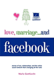 bokomslag Love, Marriage. . .and Facebook