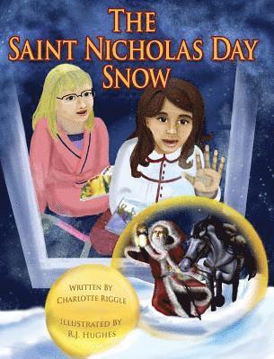 Charlotte Riggle - Saint Nicholas Day Snow, Inbunden