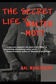 bokomslag The Secret Life of Walter Mott