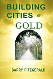 bokomslag Building Cities of Gold