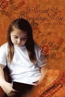 bokomslag The Secret and The Sunday Rose