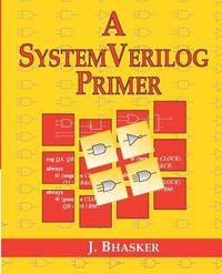 bokomslag A SystemVerilog Primer