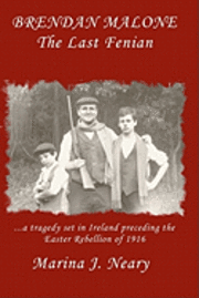 bokomslag Brendan Malone: The Last Fenian