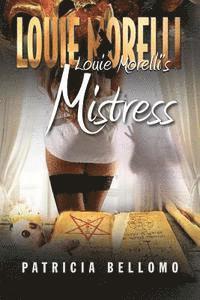 Louie Morelli's Mistress 1