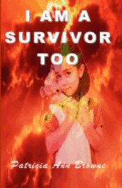 bokomslag I Am A Survivor, Too