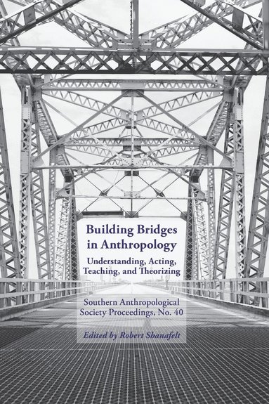 Robert Shanafelt, Robert Shanafelt - Building Bridges, Häftad
