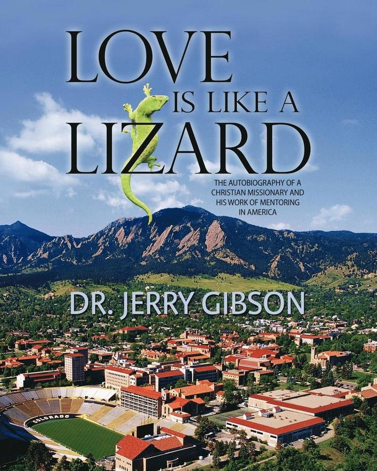 Jerry Gibson - Love is Like a Lizard, Häftad