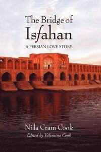 bokomslag The Bridge of Isfahan