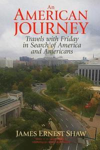 bokomslag An American Journey: Travels With Friday in Search of America and Americans
