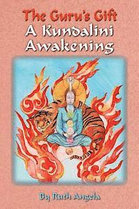 bokomslag The Guru's Gift: A Kundalini Awakening