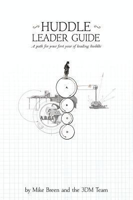 Mike Breen - Huddle Leader Guide, Häftad