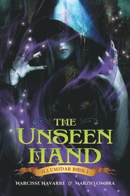 The Unseen Hand: Illumidar Book I 1