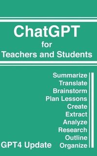 bokomslag ChatGPT for Teachers and Students