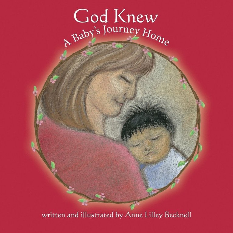 God Knew -- A Baby's Journey Home 1
