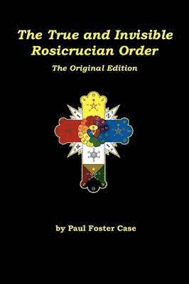 True and Invisible Rosicrucian Order