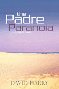 bokomslag The Padre Paranoia