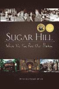 Terry Baker Mulligan - Sugar Hill: Where The Sun Rose Over Harlem, Häftad