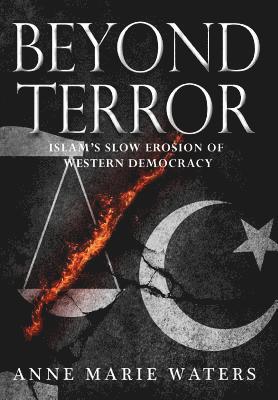 Anne Marie Waters - Beyond Terror, Inbunden