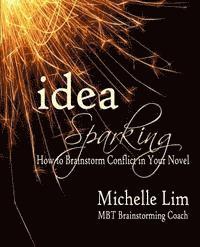 Michelle Lim - Idea Sparking, Häftad