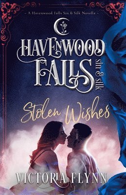Havenwood Falls Collective, Kristie Cook, Liz Ferry - Stolen Wishes, Häftad