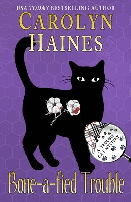 Carolyn Haines - Bone-a-fied Trouble, Häftad