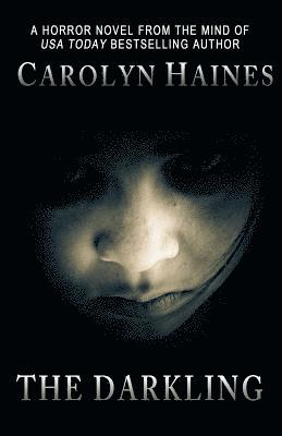 Carolyn Haines - Darkling, Häftad