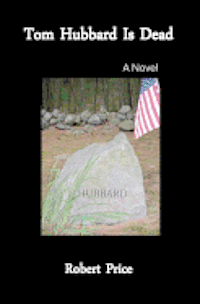Robert Price - Tom Hubbard Is Dead, Häftad