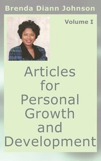 bokomslag Articles for Personal Growth and Development: Volume I