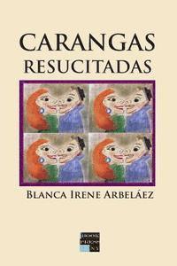 Blanca Irene Arbelaez - Carangas resucitadas, Häftad